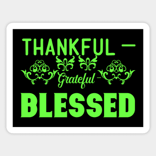 Thankful Blessed Magnet